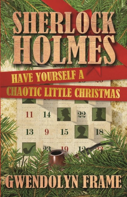 Sherlock Holmes Have Yourself a Chaotic Little Christmas, EPUB eBook