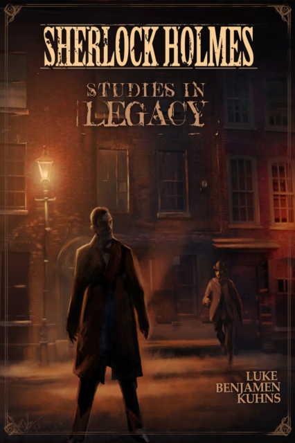 Sherlock Holmes Studies in Legacy, PDF eBook