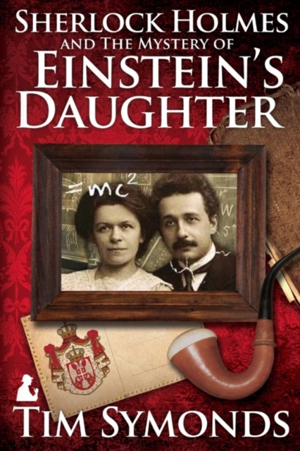 Sherlock Holmes and The Mystery Of Einstein's Daughter, EPUB eBook