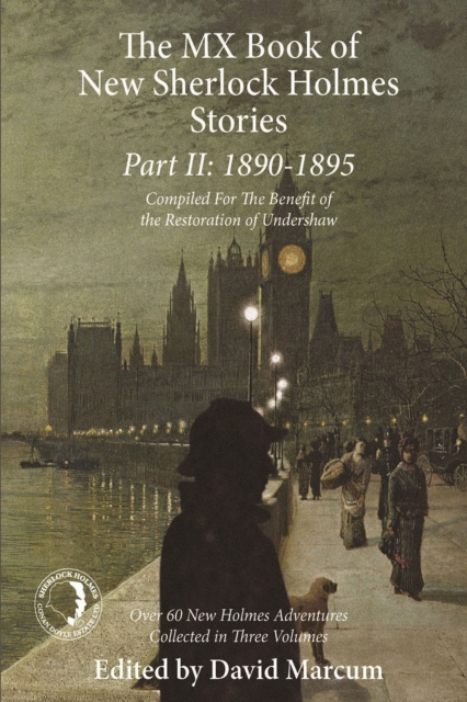 The MX Book of New Sherlock Holmes Stories - Part II : 1890 to 1895, PDF eBook