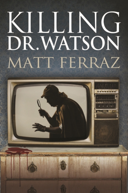 Killing Dr. Watson, PDF eBook