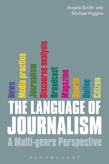 The Language of Journalism : A Multi-Genre Perspective, PDF eBook