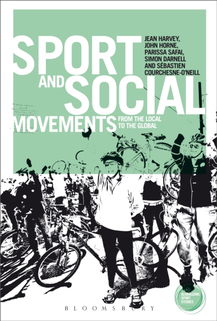 Sport and Social Movements : From the Local to the Global, EPUB eBook