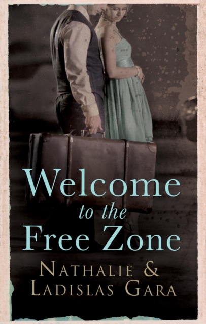 Welcome to the Free Zone, EPUB eBook