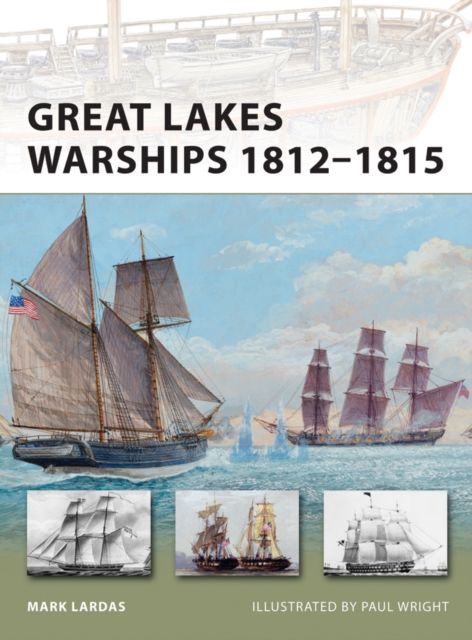 Great Lakes Warships 1812–1815, EPUB eBook