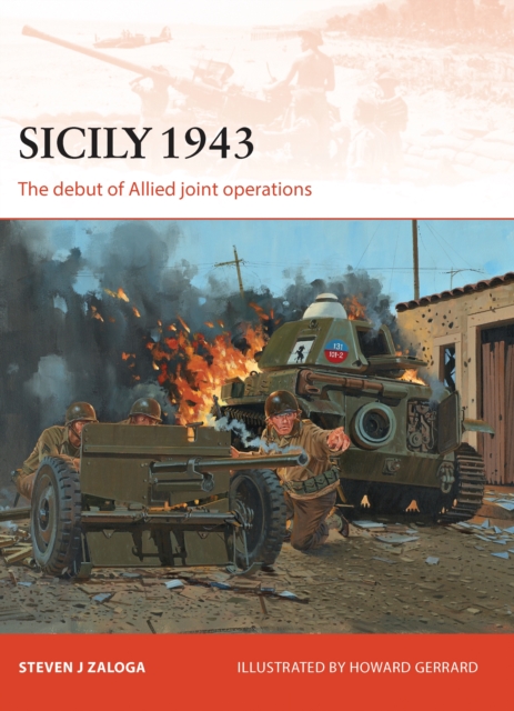 Sicily 1943 : The Debut of Allied Joint Operations, PDF eBook