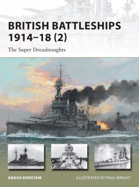 British Battleships 1914–18 (2) : The Super Dreadnoughts, EPUB eBook