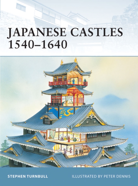 Japanese Castles 1540–1640, EPUB eBook