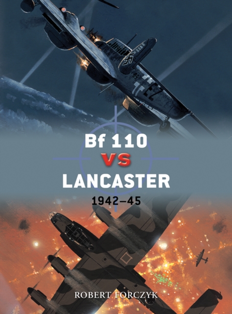 Bf 110 vs Lancaster : 1942 45, EPUB eBook
