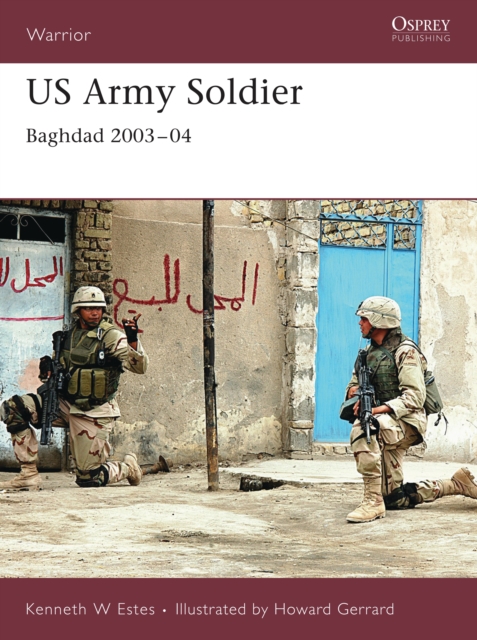 US Army Soldier : Baghdad 2003-04, PDF eBook