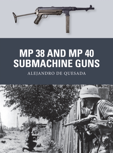 MP 38 and MP 40 Submachine Guns, PDF eBook