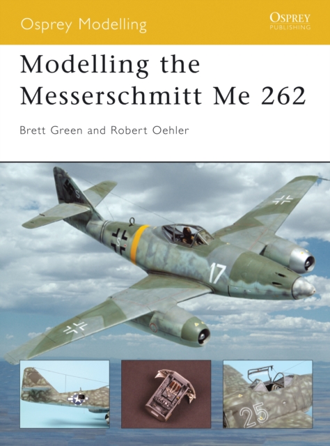 Modelling the Messerschmitt Me 262, PDF eBook