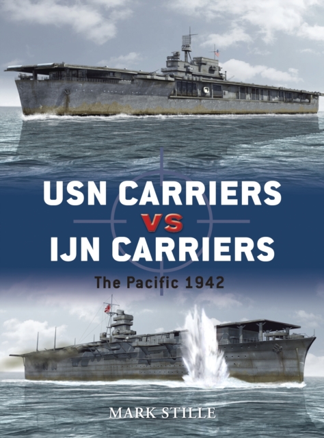 USN Carriers vs IJN Carriers : The Pacific 1942, PDF eBook