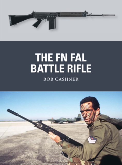 The FN FAL Battle Rifle, EPUB eBook