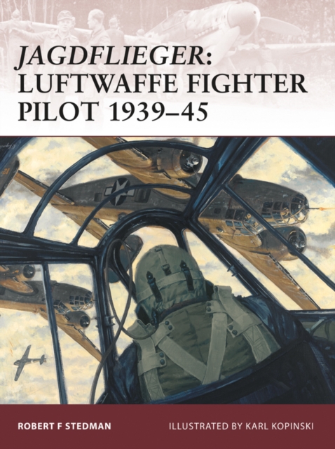 Jagdflieger : Luftwaffe Fighter Pilot 1939-45, EPUB eBook