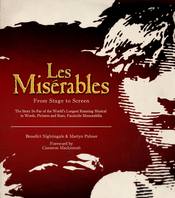 Les Miserables: The Official Archives, Hardback Book