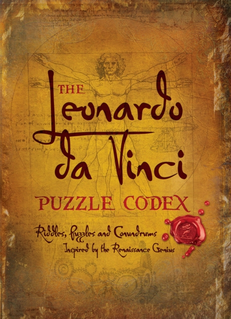 The Leonardo Da Vinci Puzzle Codex : Riddles, Puzzles and Conundrums Inspired by the Renaissance Genius, Hardback Book