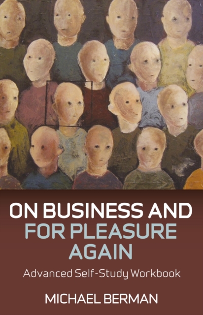 On Business and For Pleasure Again : Advanced Self-Study Workbook, EPUB eBook