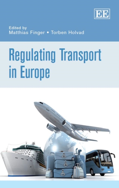 Regulating Transport in Europe, PDF eBook