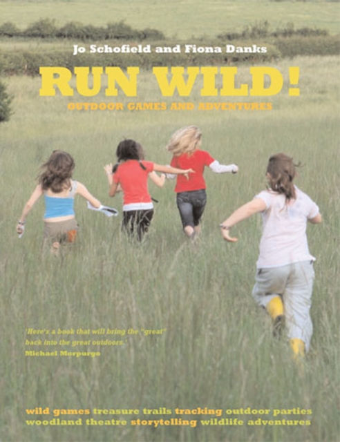 Run Wild! : Outdoor Games and Adventures, EPUB eBook