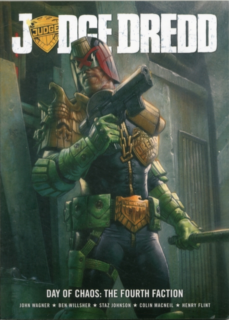 Judge Dredd Day of Chaos: The Fourth Faction, Paperback / softback Book