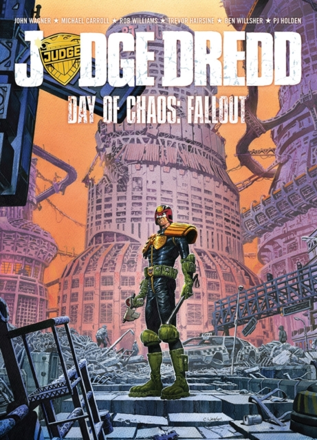 Judge Dredd Day of Chaos: Fallout, Paperback / softback Book