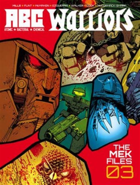 ABC Warriors: The Mek Files 03, Hardback Book
