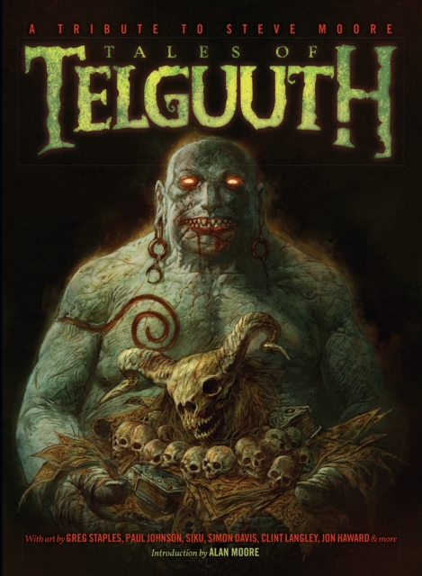 Tales of Telguuth : A Tribute to Steve Moore, Paperback / softback Book