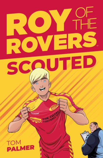 Roy of the Rovers: Scouted, Paperback / softback Book