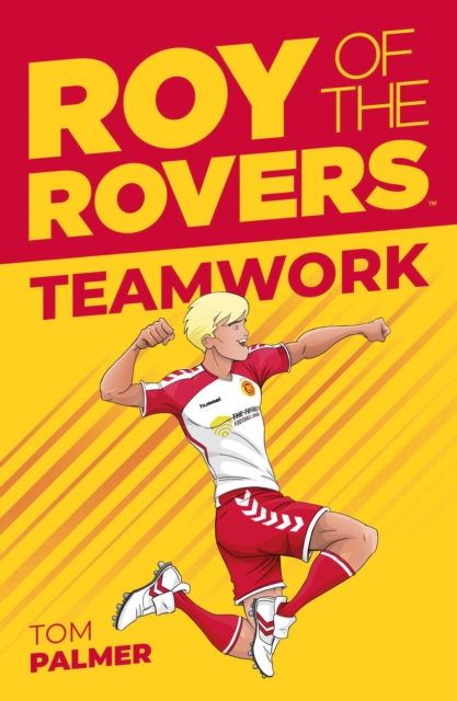 Roy of the Rovers: Teamwork, Paperback / softback Book