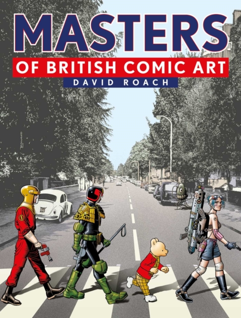 Masters of British Comic Art, Hardback Book