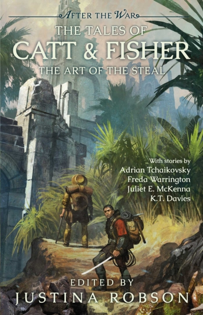 The Tales of Catt & Fisher : The Art of the Steal, Paperback / softback Book