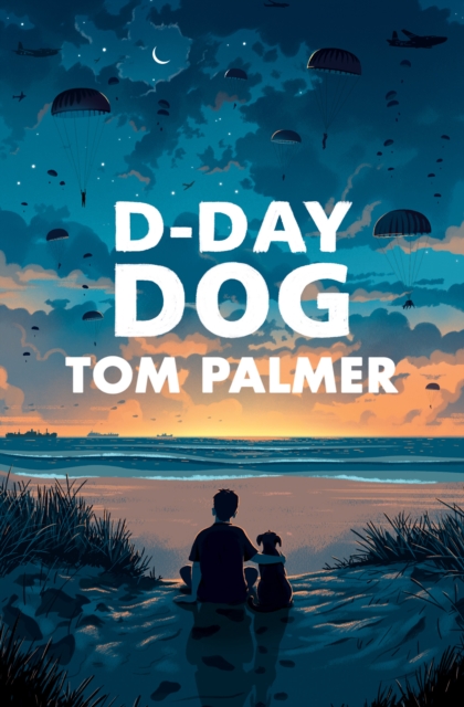 D-Day Dog, Paperback / softback Book