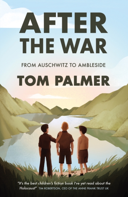 After the War : From Auschwitz to Ambleside, Paperback / softback Book