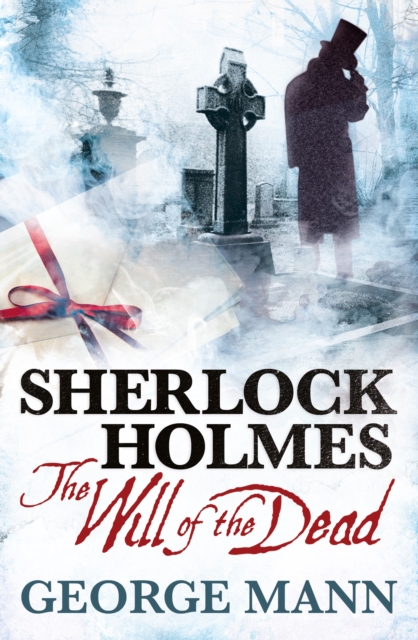 Sherlock Holmes: The Will of the Dead, Paperback / softback Book