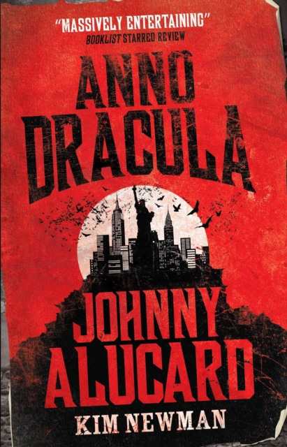 Anno Dracula: Johnny Alucard, Paperback / softback Book
