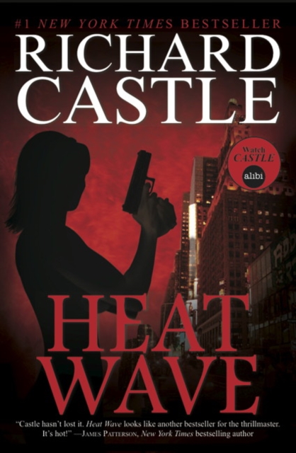 Nikki Heat Book One - Heat Wave  (Castle), Paperback / softback Book