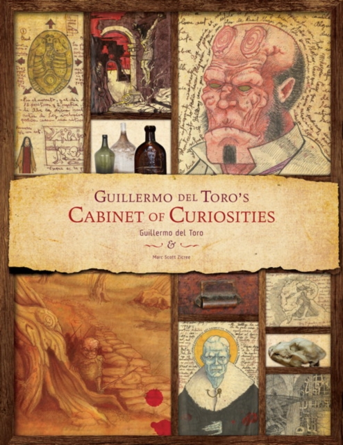 Guillermo Del Toro - Cabinet of Curiosities, Hardback Book