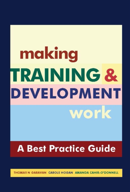 Making Training & Development Work: A "Best Practice" Guide, EPUB eBook