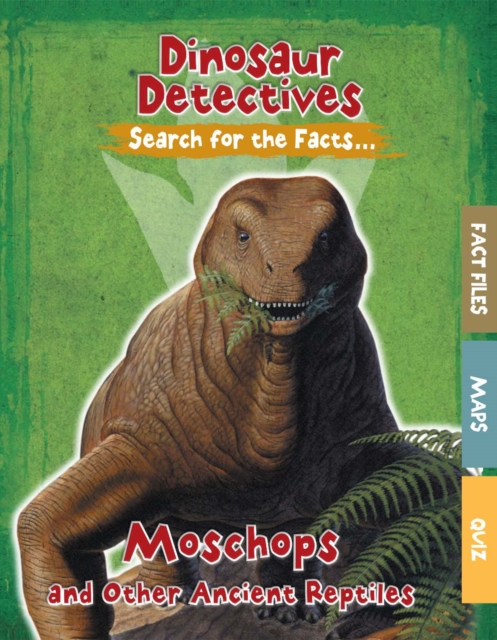 Moschops and Other Ancient Reptiles, PDF eBook