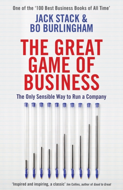 The Great Game of Business : The Only Sensible Way to Run a Company, Paperback / softback Book