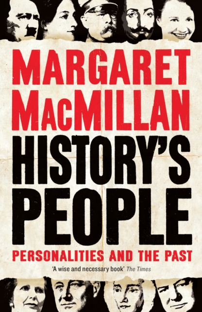 History's People : Personalities and the Past, Paperback / softback Book