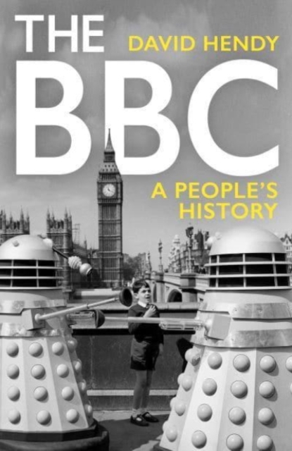 The BBC : A People's History, Hardback Book