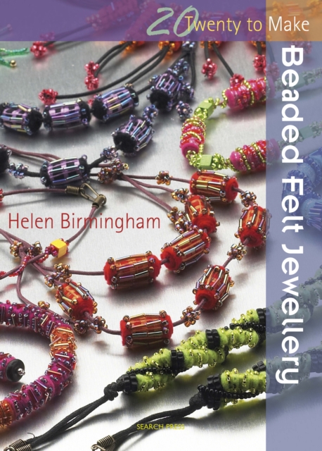 Twenty to Make : Beaded Felt Jewellery, PDF eBook