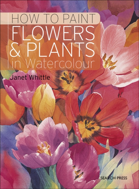 How to Paint Flowers & Plants : in watercolour, PDF eBook