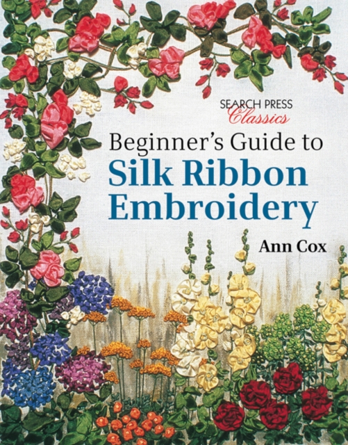 Beginner's Guide to Silk Ribbon Embroidery, PDF eBook