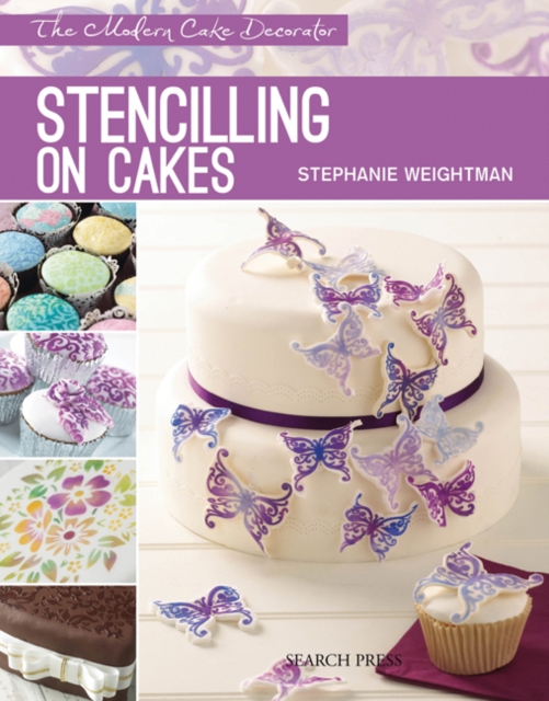 Modern Cake Decorator: Stencilling on Cakes, PDF eBook