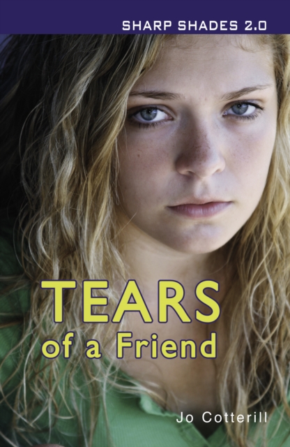 Tears of a Friend (Sharp Shades), Paperback / softback Book