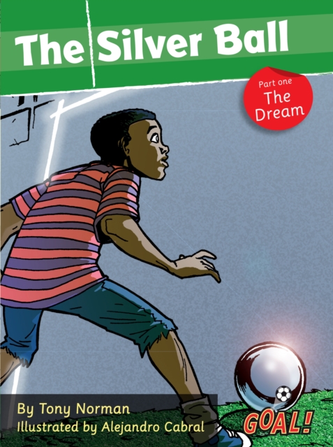 The Silver Ball: Part 1 The Dream (ebook) : Level 1, PDF eBook