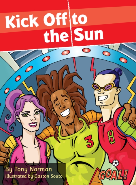 Kick Off to the Sun : Level 2, PDF eBook